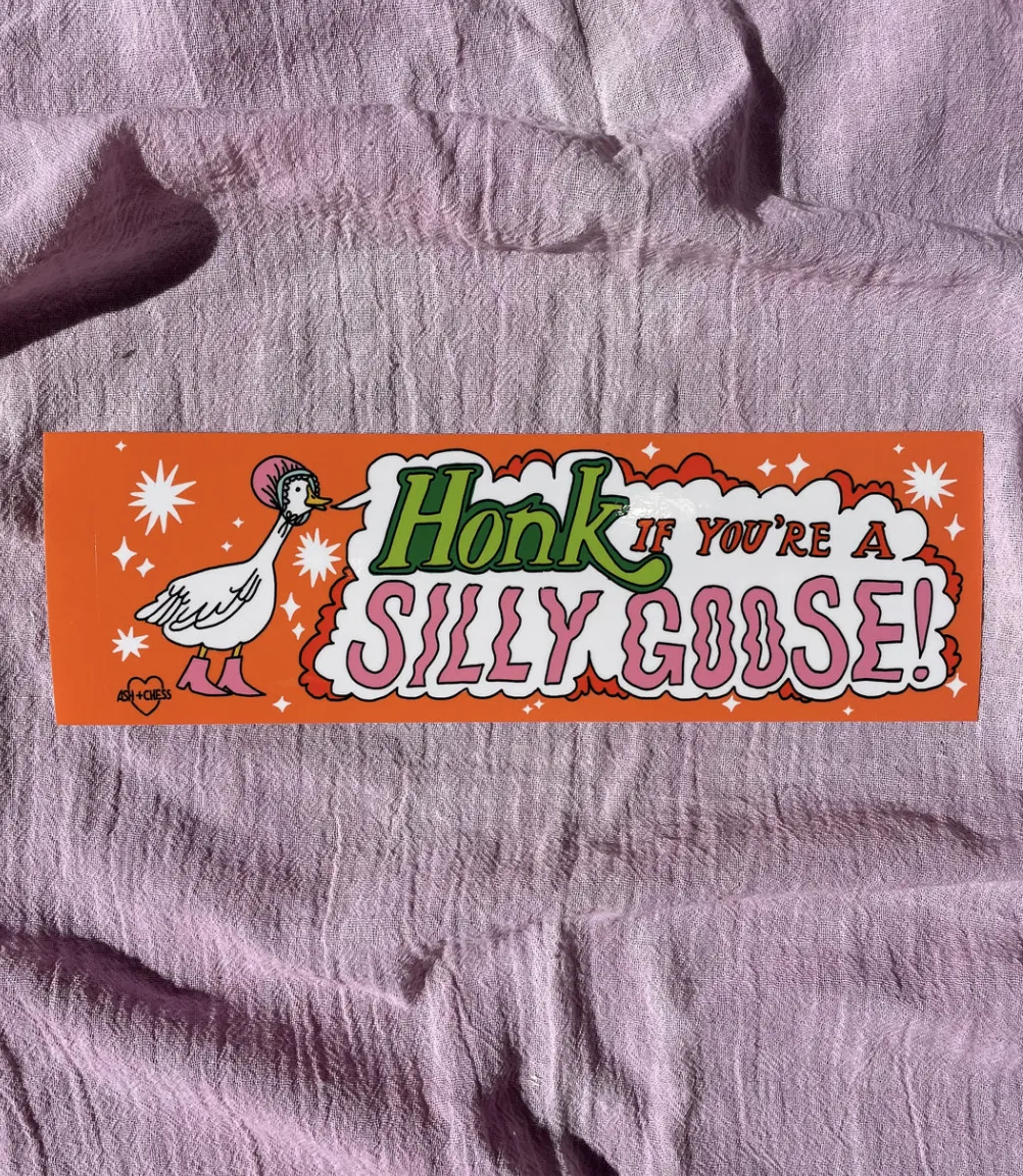 Ash   Chess: Silly Goose Bumper Sticker