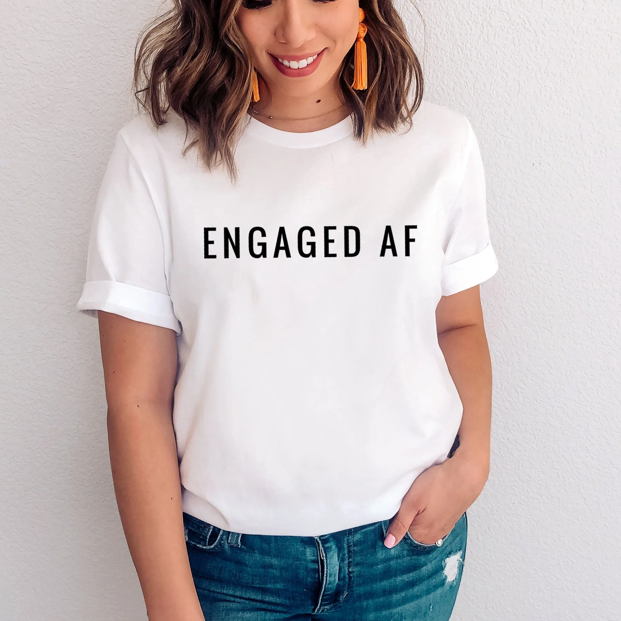 Engaged AF Shirt Drunk AF Shirts