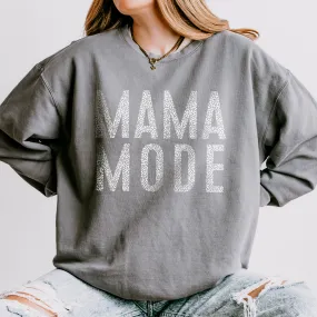 Mama Mode Comfort Colors Tee or Crewneck